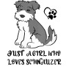 I love my Schnauzer