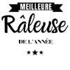 meilleure râleuse de l'année