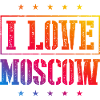 I Love Moscow