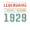Légendaire Depuis Décembre 1929 Anniversaire