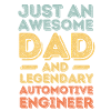 Dad Vehicle Engineer Father's Day