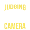 Im Silently Judging Your Camera