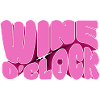 Wine o'clock