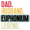 Euphonium Euphonist Dad Proverbs Funny