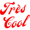 Très cool