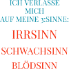 Coole Sprüche Kollektion 3 SINNE