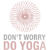 Don´t Worry Do Yoga