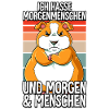 Ich Hasse Morgenmenschen Hamster