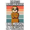 Ich Hasse Morgenmenschen Faultier