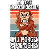 Ich Hasse Morgenmenschen Affe