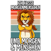 Ich Hasse Morgenmenschen Löwe