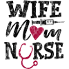 Wife Mom Nurse.png.png