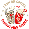 Christmas Coffee Saying Coffee Christmas Cheer