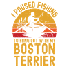 Pêche, pêche et Boston Terrier