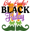 Get Lucky It's Black Friday