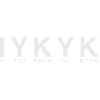 IYKYK