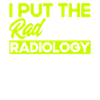 Radiology Radiologist Radiology Technician