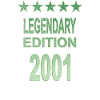 Legendary 2001 Edition