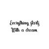 Everything starts