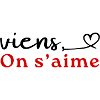 Viens, on s’aime