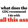 CDC All This Ass Funny