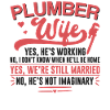 Plumbing Plumber Wife Plumber Wife