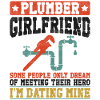 Plumbing Plumber Girlfriend