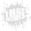 all my own stunts