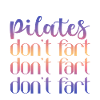 Pilates Ne pète pas Ne pète pas Ne pète pas