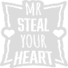 Mr steal your heart