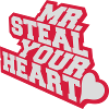 mr steal your heart