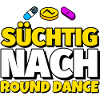 Round Dance Tanz lustig Geschenk