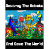 Destroy The Robots