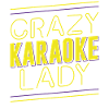 Karaoke Singer Crazy Karaoke Lady