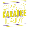 Karaoke Singer Crazy Karaoke Lady