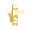 Saxophone Jesus Jazz Musician Saxophonist