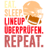 Vérifier Eat Sleep Lineup Répéter