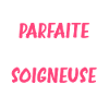Parfaite Soigneuse