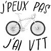 j'peux pas j'ai vtt