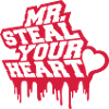 Mr steal your heart