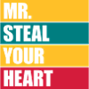 Mr steal your heart
