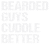 Bearded Guys Cuddle better