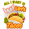 All-I-Want, Love-and-Tacos, Taco-Saying Mexico