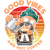 Good vibes and hot coffee