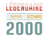 Légendaire Depuis Décembre 2000 Anniversaire
