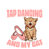 I'm Sorry Funny Tap Dancing Cat For A Tap Dance