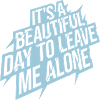 leave me alone day