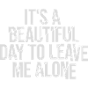 leave me alone day