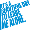 leave me alone day