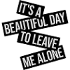 leave me alone day